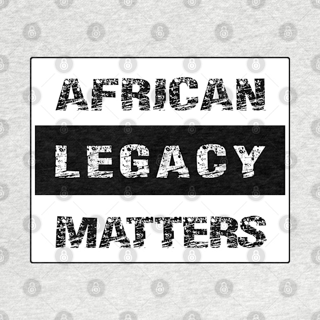 AFRICAN LEGACY MATTER by AfreeKA -2 by DREAM SIGNED Collection